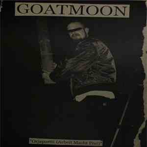 Goatmoon / Xenophobic Ejaculation - Goatmoon / Xenophobic Ejaculation