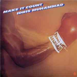 Idris Muhammad - Make It Count