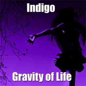 Indigo - Gravity Of Life