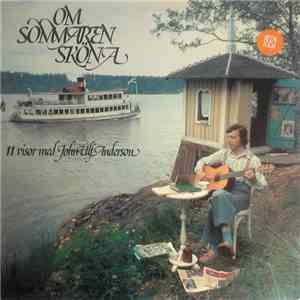 John Ulf Anderson - Om Sommaren Sköna - 11 Visor Med John Ulf Anderson