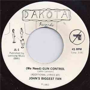 John's Biggest Fan - (We Need) Gun Control / Revolution 2