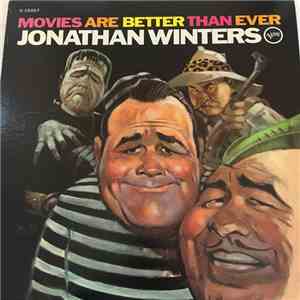 Jonathan Winters - Movies Are Better Than Ever