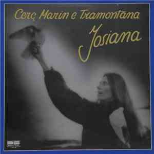 Josiana - Cerç Marin E Tramontana