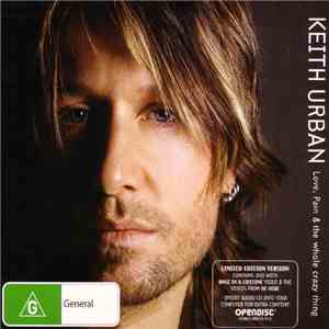 Keith Urban - Love, Pain & The Whole Crazy Thing