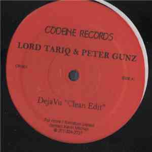 Lord Tariq & Peter Gunz - Deja Vu / Marmalade