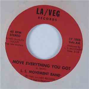L.S. Movement Band - Move Everything You Got