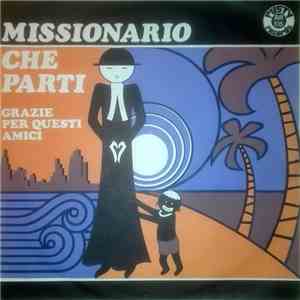 Luciano Kitten - Missionario Che Parti