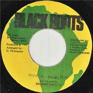 Michael Palmer - Have Got A Problem