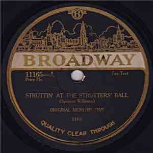 Original Memphis Five / Continental Dance Orch. - Struttin' At The Strutter ...