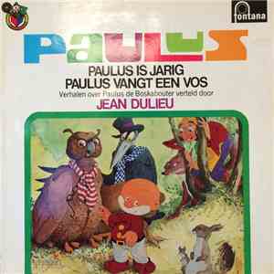 Paulus De Boskabouter - Paulus Is Jarig-Paulus Vangt Een Vos