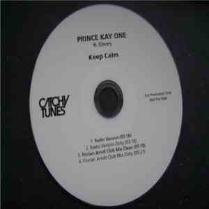 Prince Kay One Ft. Emory - Keep Calm
