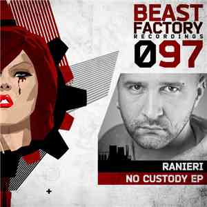 Ranieri - No Custody EP