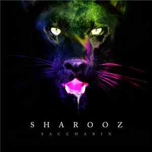 Sharooz - Saccharin