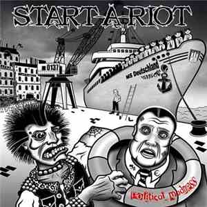 Start A Riot - Political Madness
