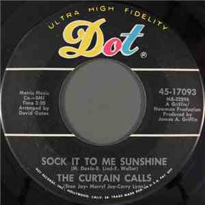 The Curtain Calls - Sock It To Me Sunshine