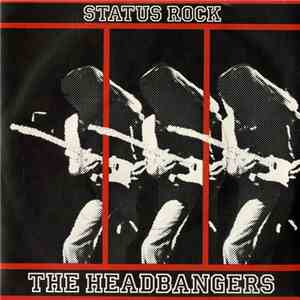 The Headbangers  - Status Rock