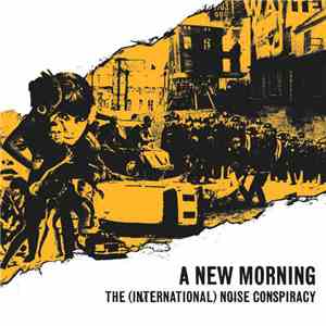 The (International) Noise Conspiracy - A New Morning Changing Weather