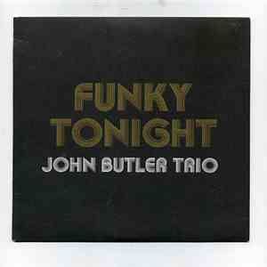The John Butler Trio - Funky Tonight