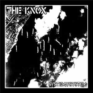 The Knox - System//System