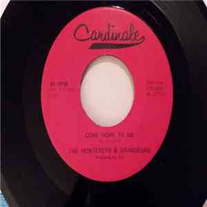 The Montereys And Grandeurs - Come Home To Me / Freedom Train