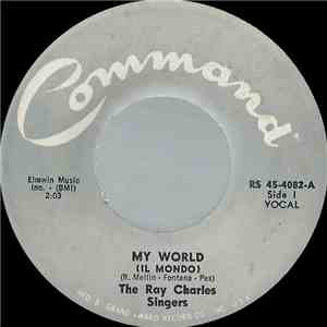 The Ray Charles Singers - My World (Il Mondo)