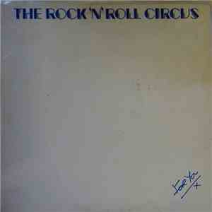 The Rock 'N' Roll Circus - The Rock 'N' Roll Circus Album