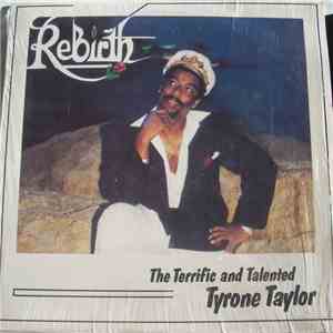 Tyrone Taylor - Rebirth
