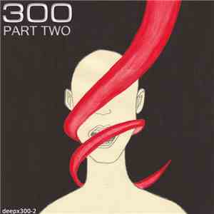 Various - 300: Part Two