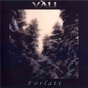 Vàli - Forlatt