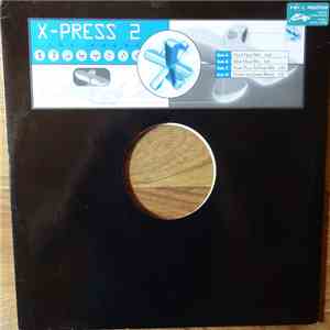 X-Press 2 - The Sound