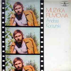 Andrzej Korzyński / Various - Muzyka Filmowa