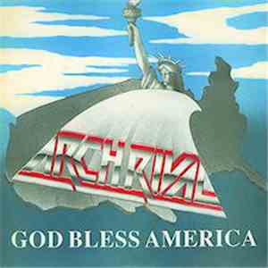 Arch Rival - God Bless America