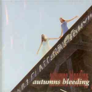 Autumns Bleeding - Autumns Bleeding