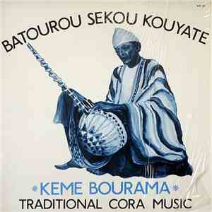 Batourou Sekou Kouyate - Keme Bourama - Traditional Cora Music