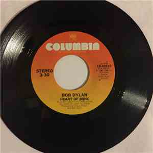 Bob Dylan - Heart Of Mine