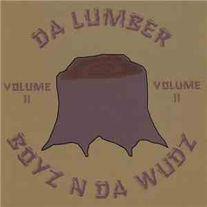 Da Lumber - Boyz N Da Wudz