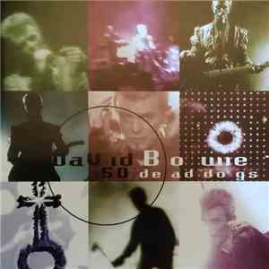 David Bowie - 50 Dead Dogs