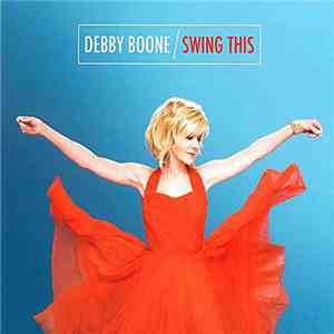 Debby Boone - Swing This