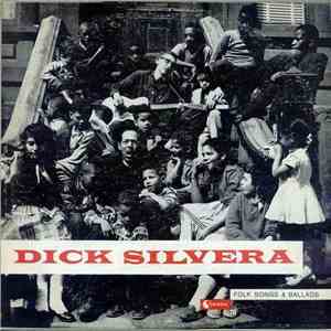 Dick Silvera - Dick Silvera