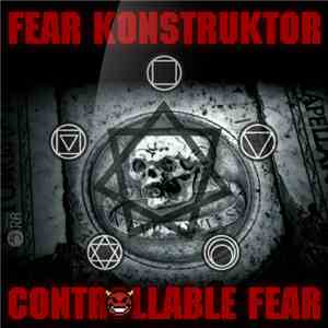 Fear Konstruktor - Controllable Fear