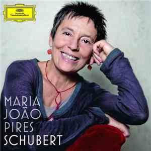 Franz Schubert - Maria João Pires - Piano Sonatas D 845 & D 960