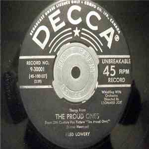 Fred Lowery  - The Proud Ones / Whistler's Daddy