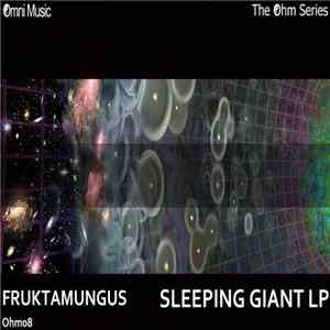 Fruktamungus - The Ohm Series: Sleeping Giant LP