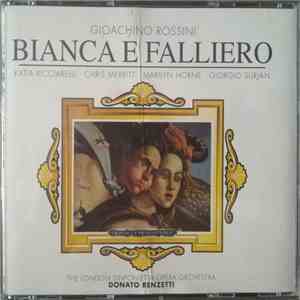Gioacchino Rossini, katia Ricciarelli, Marilyn Horne - Bianca E Falliero