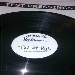 Heckmann - Fist Up High EP