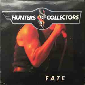 Hunters & Collectors - Fate