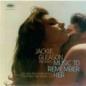 Jackie Gleason - Jackie Gleason Presents Music To Remember Her