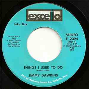 Jimmy Dawkins - Things I Used To Do / Put It On The Hawg