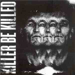 Killer Be Killed - Killer Be Killed