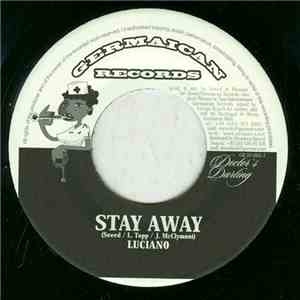Luciano  / Seeed - Stay Away
